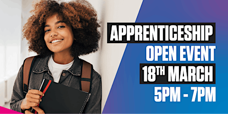 Apprenticeship Open Evening - Monday 18th March 2024 primary image