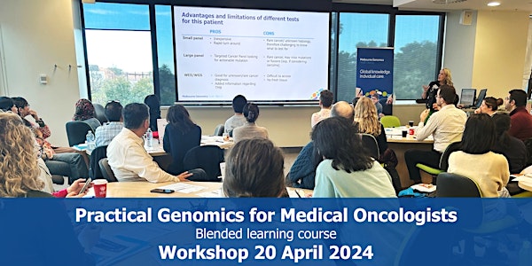 Practical Genomics for Medical Oncologists 2024