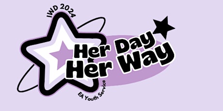 Imagem principal do evento Her Day, Her Way