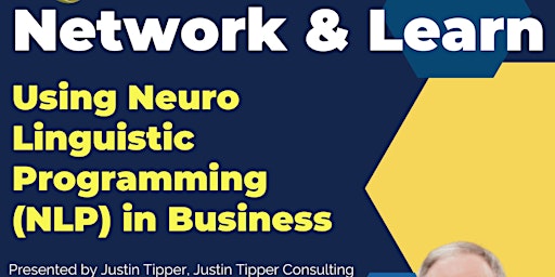 Primaire afbeelding van Network and Learn | Using Neuro Linguistic Programming (NLP) in Business