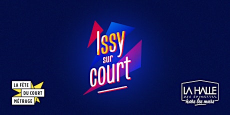 Immagine principale di Festival ★ Issy sur court 