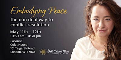 Imagem principal do evento Embodying Peace - non dual way to conflict resolution