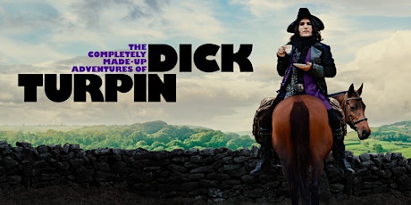 Imagem principal do evento Exclusive screening of The Completely Made-Up Adventures of Dick Turpin