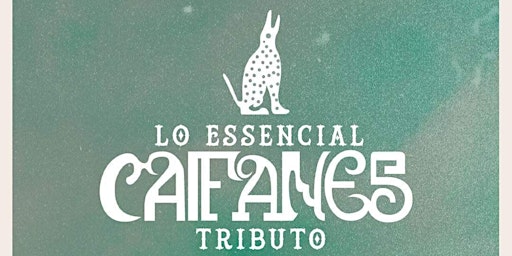 Hauptbild für Lo Essencial Caifanes Tributo y Cultura Pop Soda Stereo Tributo