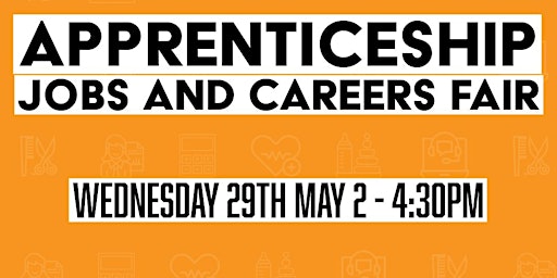 Apprenticeship Jobs and Careers Event primary image