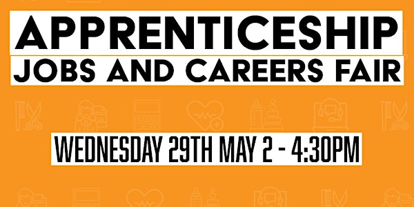 Apprenticeship Jobs and Careers Event