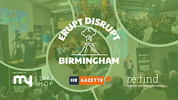 Hauptbild für Birmingham Business Meetup: Erupt Disrupt 2.0