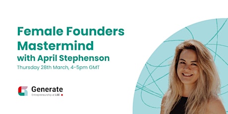 March Female Founder Mastermind with April Stephenson