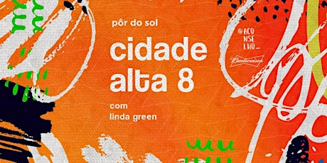 Imagem principal do evento Cidade Alta 8