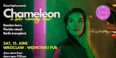 Image principale de Žana Fejzić presents Chameleon: Solo English Standup Comedy Hour (Wrocław)