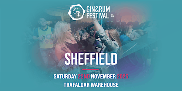 Gin & Rum Festival - Sheffield - 2025