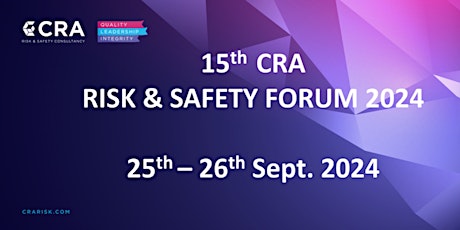 15th Annual CRA Risk & Safety Forum 2024