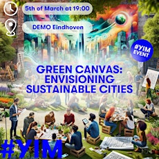 Primaire afbeelding van Green Canvas: Envisioning Sustainable Cities