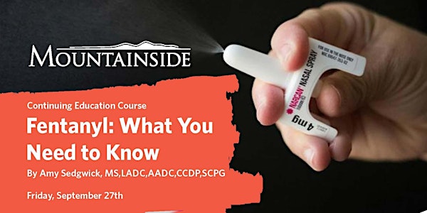 Fentanyl: What You Need to Know