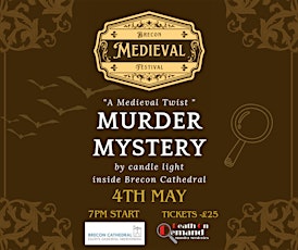 Brecon Medieval Festival - Murder Mystery -