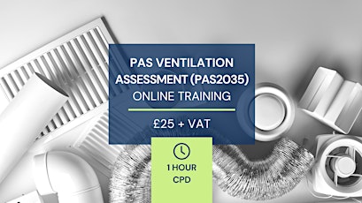 CPD -1 Hour - PAS Ventilation Assessment - PAS2035 primary image