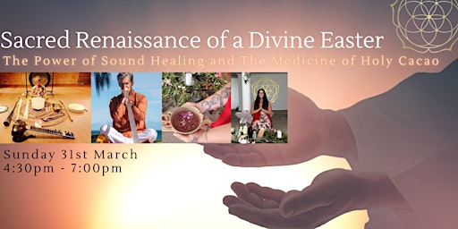 Imagem principal do evento Sacred Renaissance of a Divine Easter