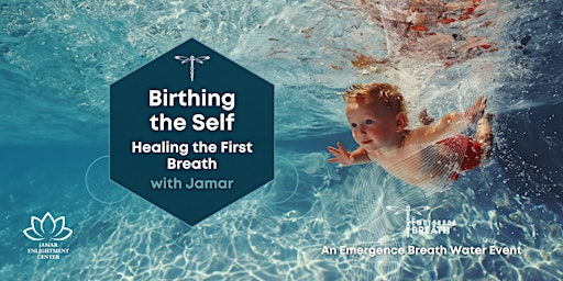 Birthing the Self, Healing the First Breath- A Breathwork Event with Jamar primary image
