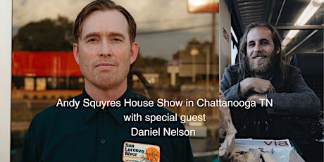 Imagem principal de Andy Squyres House Show in Chattanooga TN, March 3! with Daniel Nelson!
