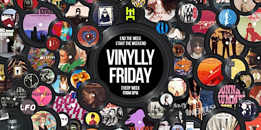 Primaire afbeelding van Vinylly Friday; weekly vinyl DJs Honor Oak