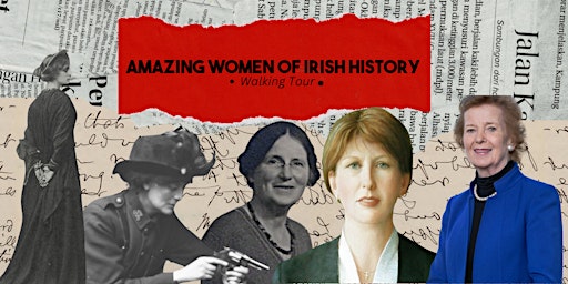 Primaire afbeelding van Amazing Women of Irish History | Walking Tour