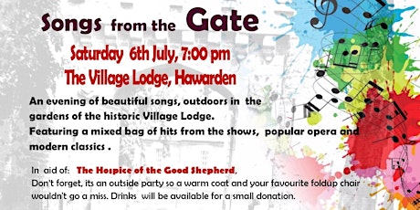 Songs from the Gate.  Beautiful songs & entertainment in a glorious setting
