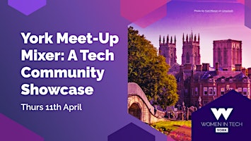 Imagen principal de York's Meet-up Mixer: a Tech Community Showcase