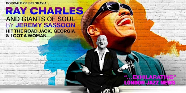Ray Charles and the Giants of Soul | Jeremy Sassoon