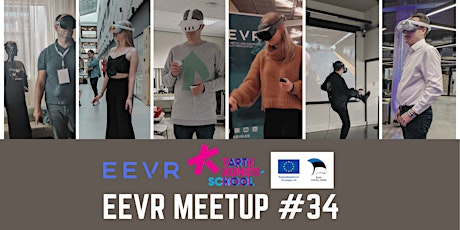 EEVR Meetup #34 - Let's talk about Estonian XR!