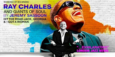 Primaire afbeelding van Ray Charles and the Giants of Soul | Jeremy Sassoon
