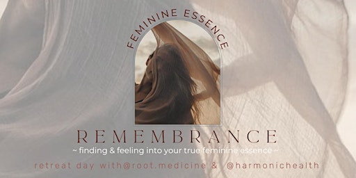 Imagem principal do evento Feminine Essence - Remembrance
