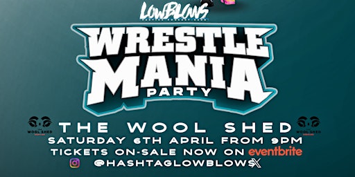 Hauptbild für WWE WrestleMania XL Saturday @ The Wool Shed