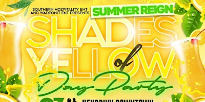 Imagem principal do evento SUMMER REIGN: Shades of Yellow Day Party