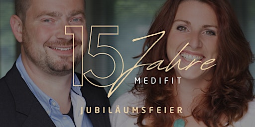Imagem principal do evento 15 Jahre MediFit - Jubiläumsfeier