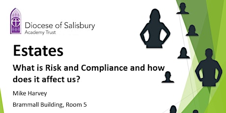 SESSION 1 - 10.00 Estates - Risk and Compliance