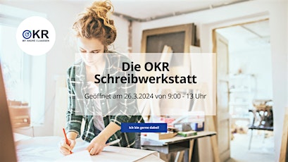 OKR Schreibwerkstatt - OKRs schreiben mit System