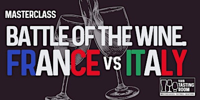 Battle Of The Wine: France vs Italty. primary image