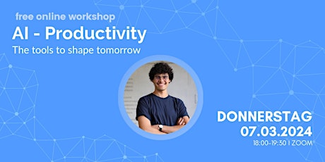 Hauptbild für AI Productivity - Tools to shape tomorrow