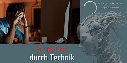 Primaire afbeelding van Burn-Out durch Technik? - Seminar