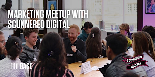 Imagem principal de Marketing Meetup with Scunnered Digital