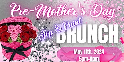 Primaire afbeelding van 2nd Annual Pre-Mother's Day Sip & Paint