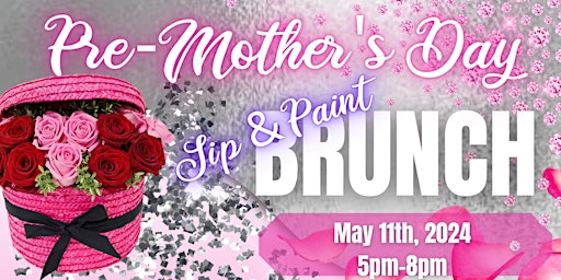 Imagen principal de 2nd Annual Pre-Mother's Day Sip & Paint