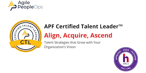 Imagen principal de APF Certified Talent Leader™ (APF CTL™) | Apr 3-4, 2024