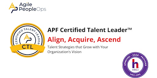 APF Certified Talent Leader™ (APF CTL™)| Apr 17-18, 2024 primary image