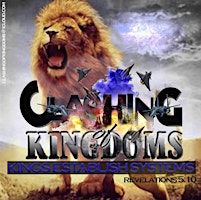 Imagem principal do evento Clashing Of Kingdom “Kings Establish Systems”(Revelation 5:10)