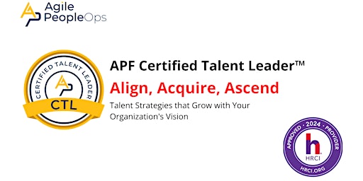 Imagen principal de APF Certified Talent Leader™ (APF CTL™) | May 1-2, 2024