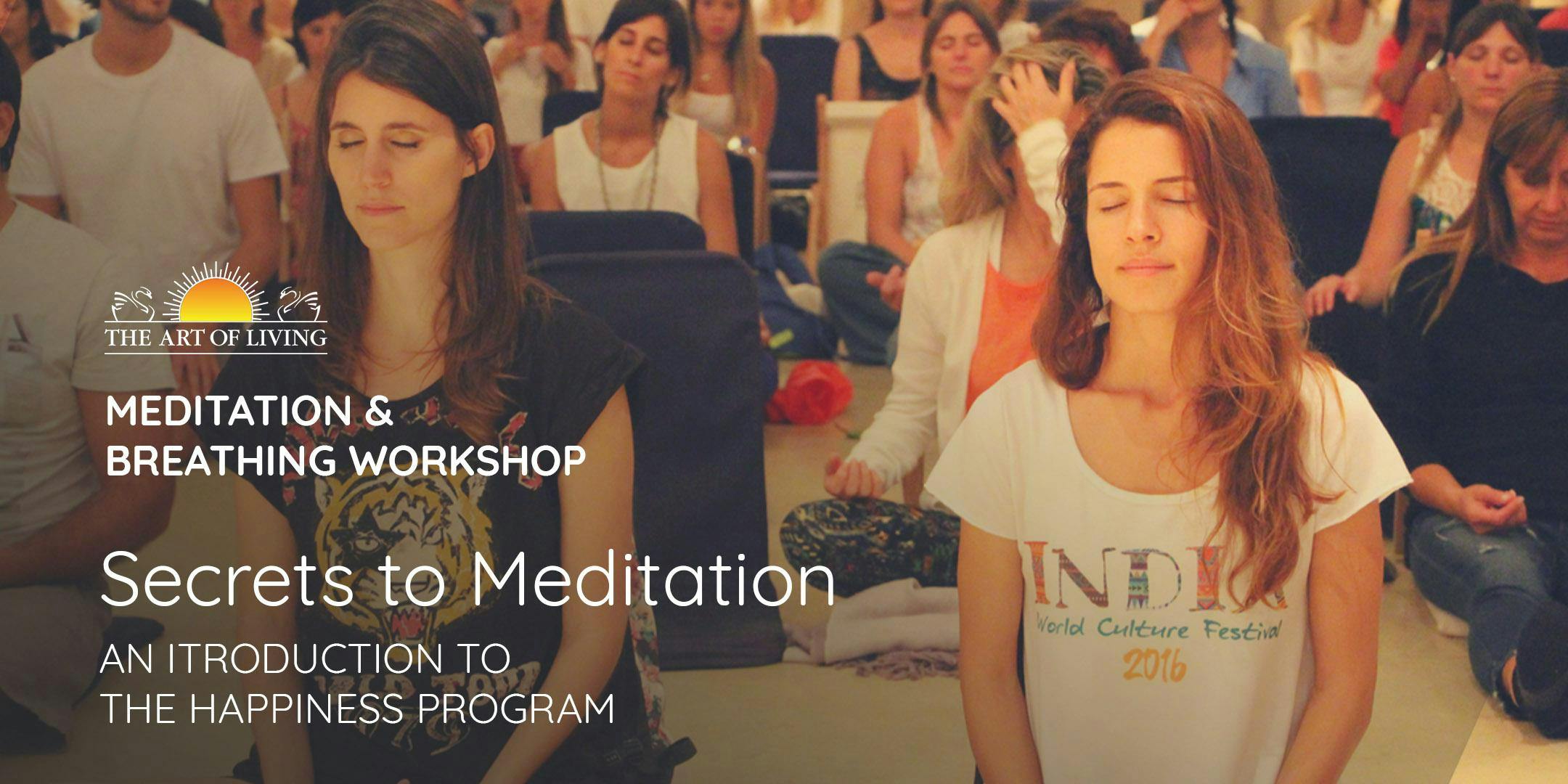 Secrets to Meditation in Houston, TX - An Introduction to The Happiness Program