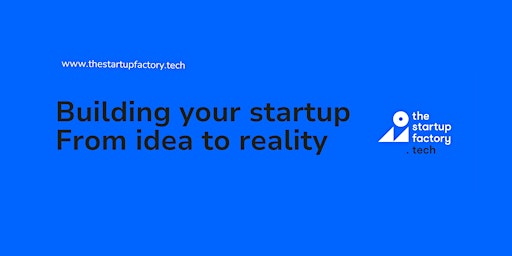 Hauptbild für Turn your startup idea to reality