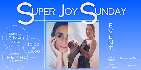 Super Joy Sunday - Workshop with Moira & Niko