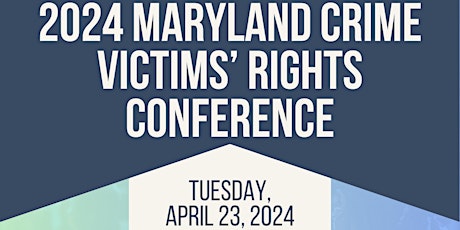 2024 Maryland Crime Victims' Rights Conference